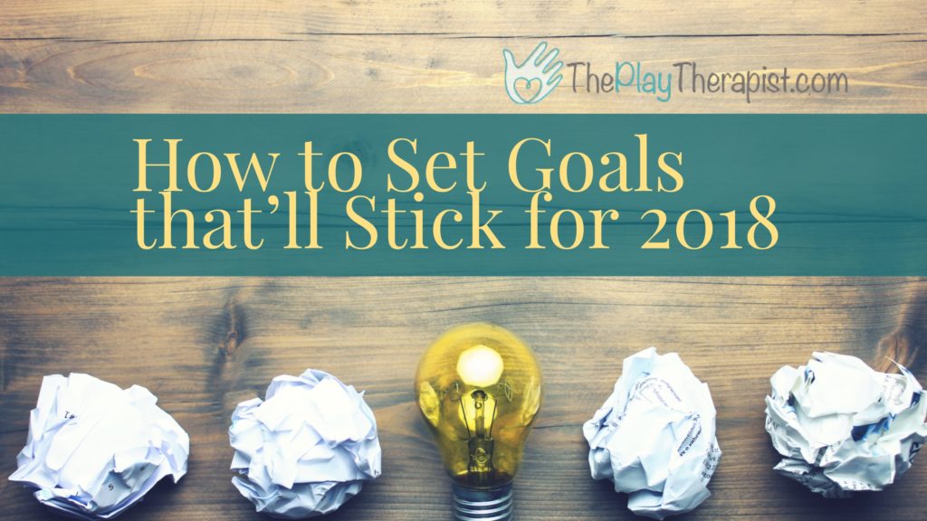 ideas to set goals theplaytherapist